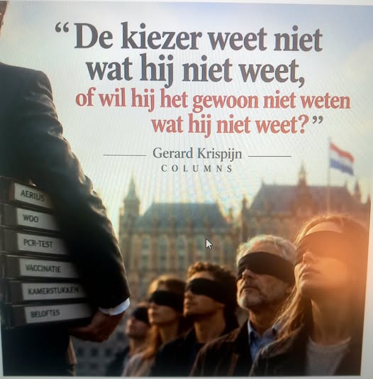 De kiezer weet niet wat hij niet weet, of wil hij het gewoon niet weten wat hij niet weet?