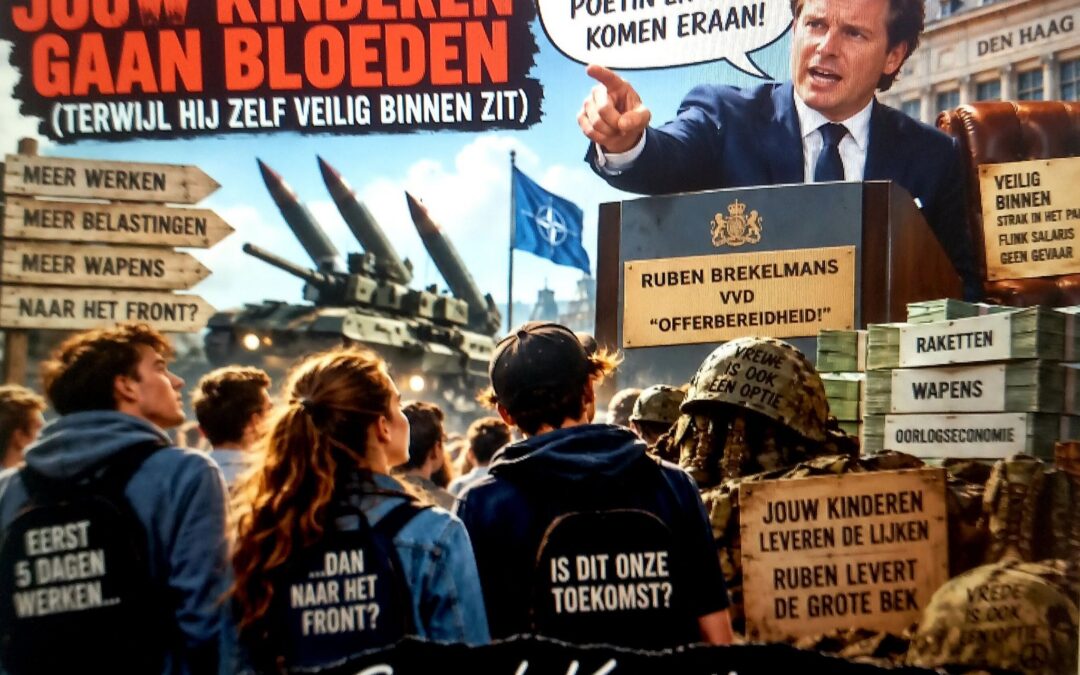 Brekelmans wil dat jouw kinderen gaan bloeden (terwijl hij zelf veilig binnen zit)